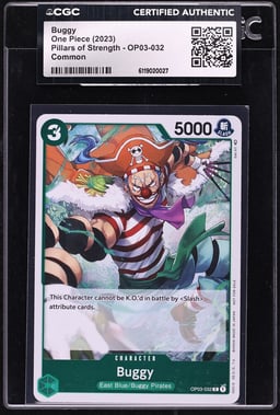 2023 One Piece Pillars Of Strength Buggy #OP03-032 CGC AUTH