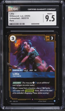 2026 Riftbound: LoL Unleashed Lillia #082 CGC 9.5 MINT+