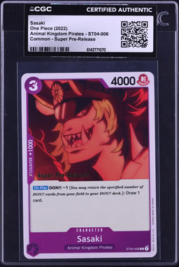 2022 One Piece Animal Kingdom Pirates Super Pre-Release Sasaki #ST04-006 CGC AUTH