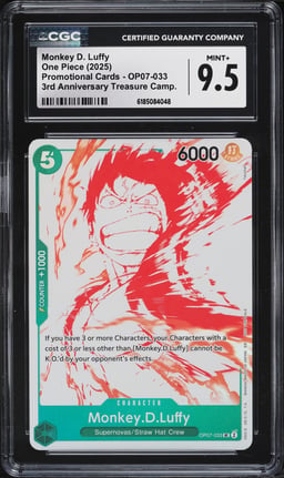 2025 One Piece Promo 3rd Anniversary Treasure Campaign Monkey D. Luffy #OP07-033 CGC 9.5 MINT+