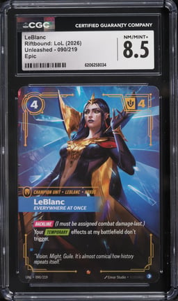 2026 Riftbound League Of Legends LoL Unleashed LeBlanc #90 CGC 8.5 NM-MT+