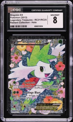2013 Pokemon BW Legendary Treasures Radiant Collection Shaymin EX #RC21 CGC 8