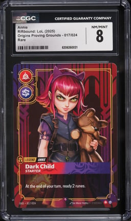 2025 Riftbound League Of Legends LoL Origins Proving Grounds Annie #17 CGC 8 NM-MT