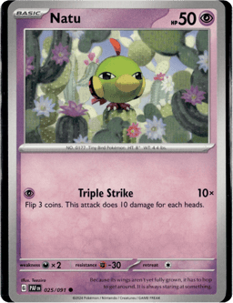 2024 Natu #25 Paldean Fates