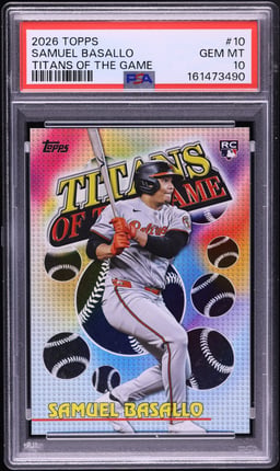 2026 Topps Titans Of The Game Samuel Basallo ROOKIE #TOG-10 PSA 10 GEM MINT