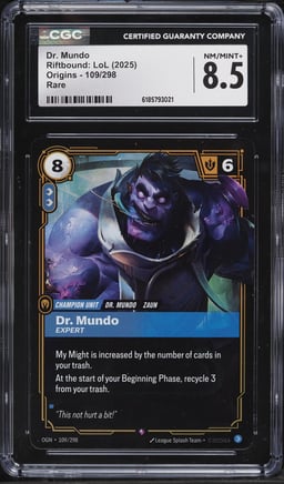 2025 Riftbound League Of Legends LoL Origins Dr. Mundo #109 CGC 8.5 NM-MT+