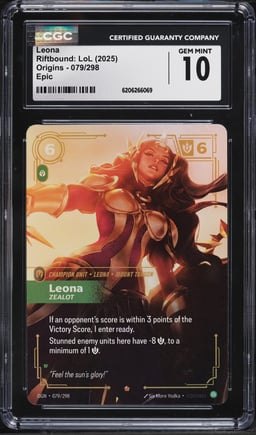 2025 Riftbound League Of Legends LoL Origins Epic Leona #079 CGC 10 GEM MINT