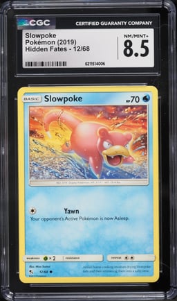2019 Pokemon Sun & Moon Hidden Fates Reverse Holo Slowpoke #12 CGC 8.5 NM-MT+
