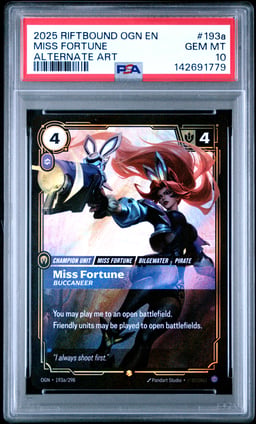 2025 RIFTBOUND: LEAGUE OF LEGENDS OGN-ORIGINS 193a MISS FORTUNE - BUCCANEER ALTERNATE ART PSA 10