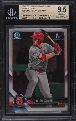 2018 Bowman Chrome Refractor Nolan Gorman ROOKIE #BDC117 BGS 9.5 GEM MINT