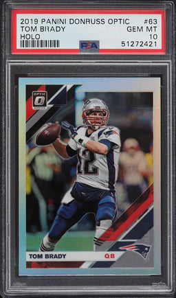 2019 Donruss Optic Holo Tom Brady #63 PSA 10 GEM MINT