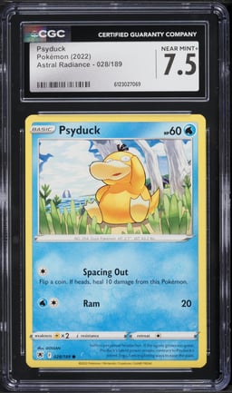 2022 Pokemon Astral Radiance Psyduck #028 CGC 7.5 NRMT+