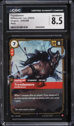2025 Riftbound League Of Legends LoL Origins Tryndamere #34 CGC 8.5 NM-MT+
