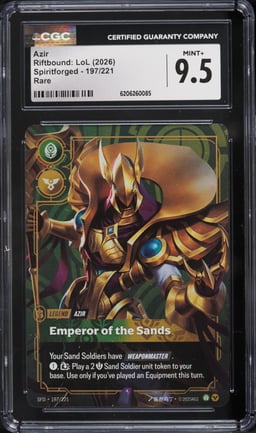2026 Riftbound League Of Legends LoL Spiritforged Azir #197 CGC 9.5 MINT+