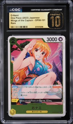 2023 One Piece Japanese Wings Of The Captain O-Nami #OP06-101 CGC 10 PRISTINE