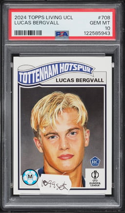 2024 Topps Living UEFA Champions League Lucas Bergvall ROOKIE #708 PSA 10 GEM MINT