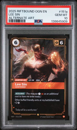 2025 RIFTBOUND: LEAGUE OF LEGENDS OGN-ORIGINS 151a LEE SIN - CENTERED ALTERNATE ART PSA 10