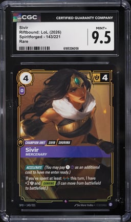2026 Riftbound League Of Legends Spiritforged Sivir #143 CGC 9.5 MINT+