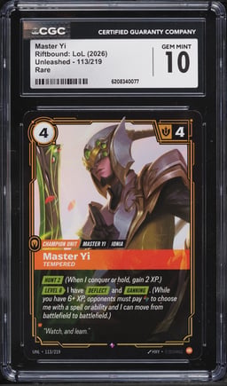 2026 Riftbound: LoL Unleashed Master Yi #113 CGC 10 GEM MINT