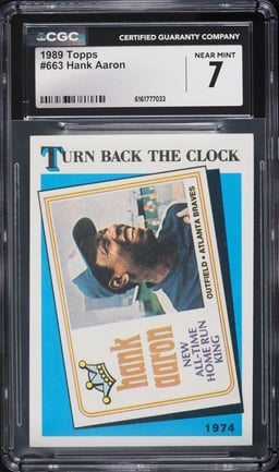 1989 Topps Turn Back The Clock Hank Aaron #663 CGC 7 NRMT