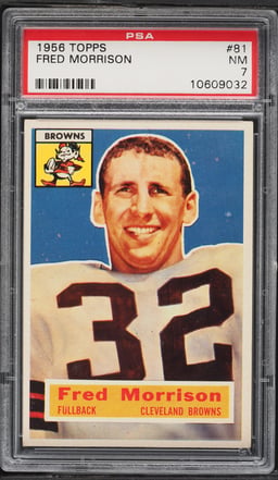 1956 Topps Football Fred Morrison #81 PSA 7 NRMT