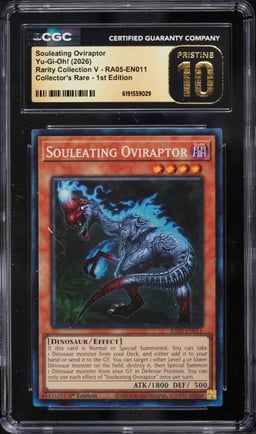 2026 Yu-Gi-Oh! RA05 1st Ed Collector's Rare Souleating Oviraptor #RA05-EN011 CGC 10 PRISTINE