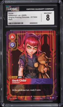 2025 Riftbound League Of Legends LoL Origins Proving Grounds Annie #17 CGC 8 NM-MT
