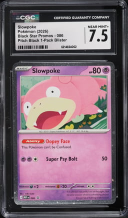 2026 Pokemon Mega Evolution Promo Pitch Black Slowpoke #86 CGC 7.5 NRMT+