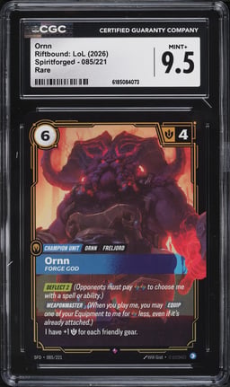 2026 Riftbound League Of Legends LoL Spiritforged Ornn #085 CGC 9.5 MINT+
