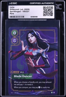 2026 Riftbound League Of Legends LoL Spiritforged Irelia #195 CGC AUTH