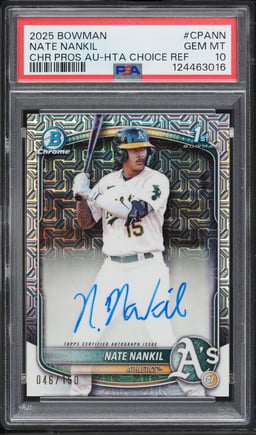 2025 Bowman Chrome HTA Choice Refractor Nate Nankil PROSPECT AUTO /150 #CPA-NN PSA 10 GEM MINT