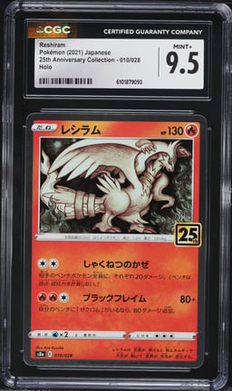 2021 Pokemon Japanese Sword & Shield 25th Anniversary Collection Holo Reshiram #10 CGC 9.5