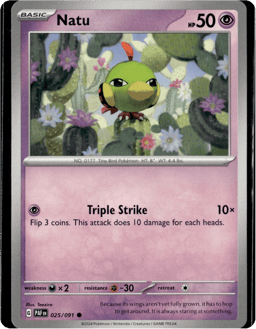 2024 Natu #25 Paldean Fates