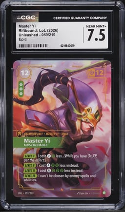 2026 Riftbound League Of Legends LoL Unleashed Epic Master Yi #059 CGC 7.5 NRMT+