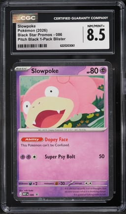 2026 Pokemon Mega Evolution Promo Pitch Black 1-Pack Blister Slowpoke #086 CGC 8.5 NM-MT+