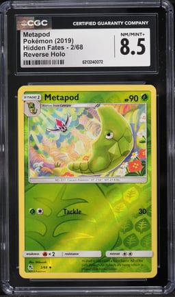 2019 Pokemon Sun & Moon Hidden Fates Reverse Holo Metapod #2 CGC 8.5 NM-MT+