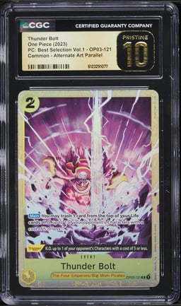 2023 One Piece PC: Best Selection Vol.1 Thunder Bolt #OP03-121 CGC 10 PRISTINE