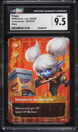 2026 Riftbound: League Of Legends Unleashed Poppy #203 CGC 9.5 MINT+