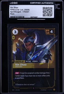 2026 Riftbound League Of Legends LoL Spiritforged Xin Zhao #176 CGC AUTH