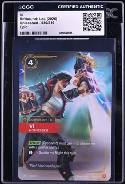 2026 Riftbound League Of Legends LoL Unleashed Epic Vi #30 CGC AUTH