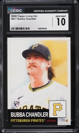 2026 Topps Living Set Bubba Chandler ROOKIE #917 CGC 10 GEM MINT