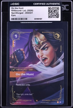 2026 Riftbound League Of Legends Spiritforged Epic On The Hunt #204 CGC AUTH