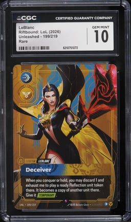2026 Riftbound League Of Legends LoL Unleashed LeBlanc #199 CGC 10 GEM MINT