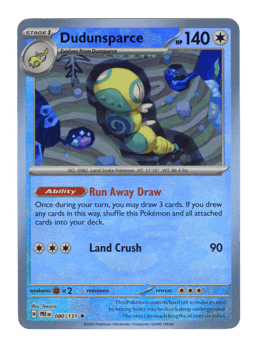 2025 Dudunsparce  (Poke Ball)  #80 Prismatic Evolutions