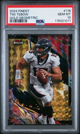 2024 TIM TEBOW #116 TOPPS FINEST GOLD GEOMETRIC PSA 10.0