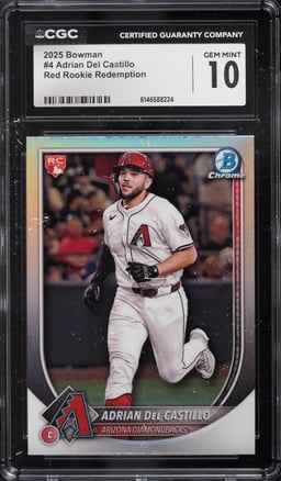 2025 Bowman Chrome Red Redemption Adrian Del Castillo ROOKIE #4 CGC 10 GEM MINT