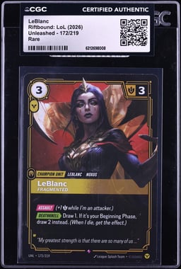 2026 Riftbound: LoL Unleashed LeBlanc #172 CGC AUTH