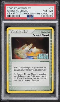 2006 Pokemon EX Crystal Guardians Reverse Holo Crystal Shard #76 PSA 8 NM-MT