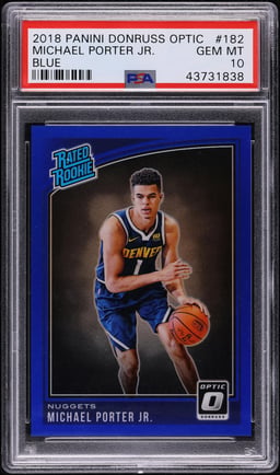 2018 Donruss Optic Blue Michael Porter Jr. ROOKIE /49 #182 PSA 10 GEM MINT