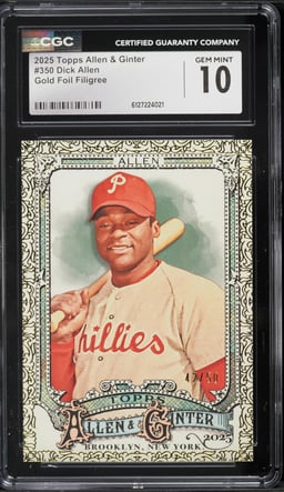 2025 Topps Allen & Ginter Gold Foil Filigree Dick Allen /50 #350 CGC 10 GEM MINT
